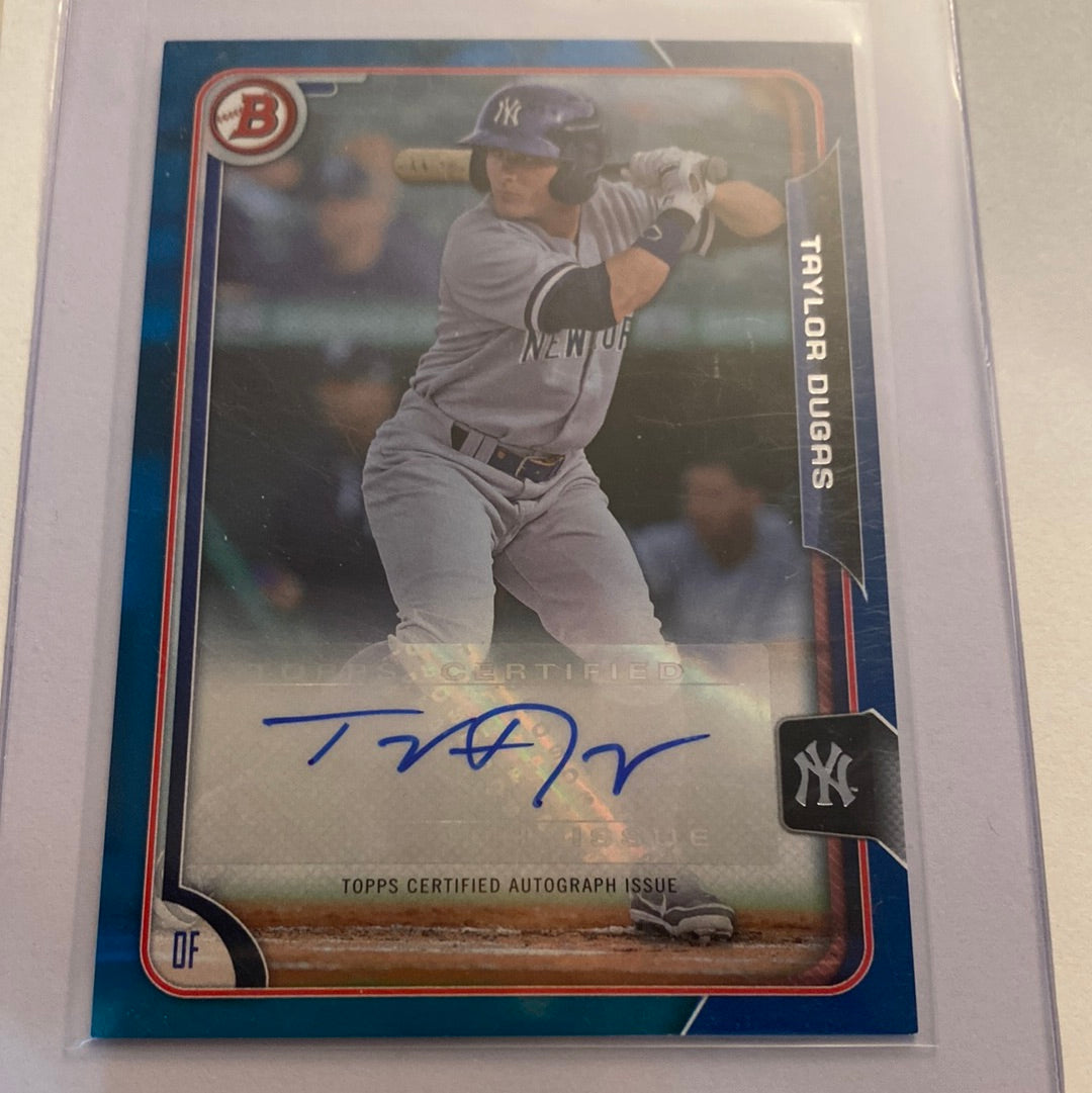 2015 Bowman Taylor Dugas Blue Parallel /150 Autographed trading card